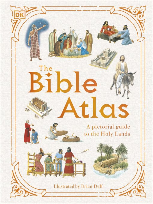 Title details for The Bible Atlas by DK - Wait list